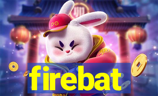 firebat