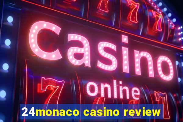 24monaco casino review