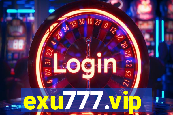 exu777.vip