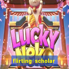 flirting scholar slot demo