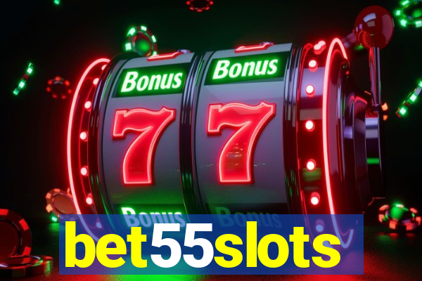 bet55slots