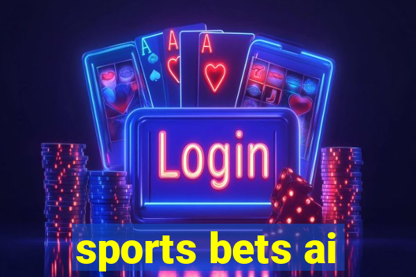 sports bets ai