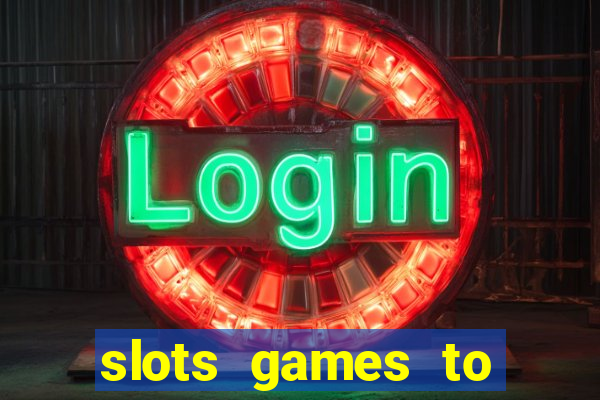 slots games to play for free