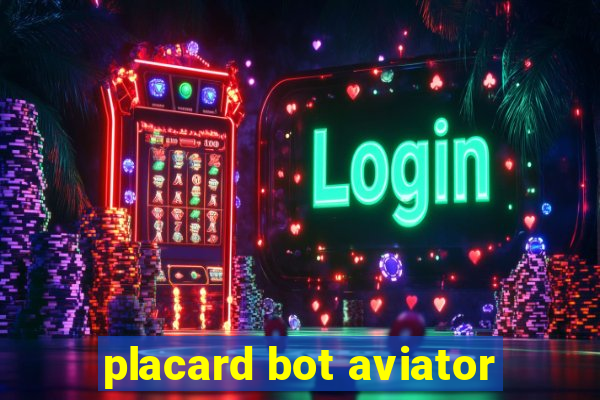 placard bot aviator