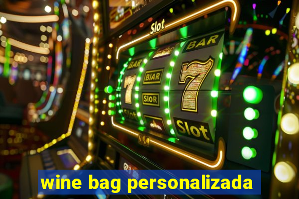 wine bag personalizada