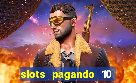 slots pagando 10 no cadastro facebook