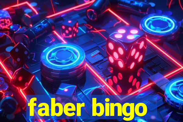 faber bingo