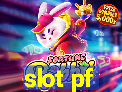 slot pf