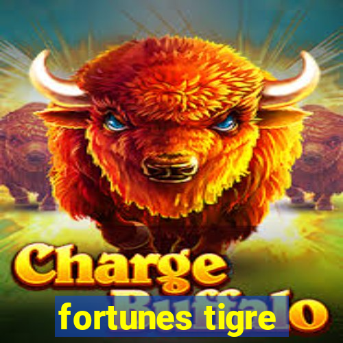 fortunes tigre