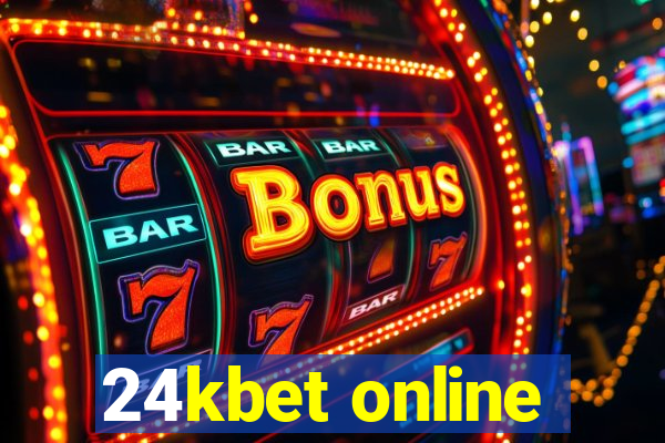 24kbet online