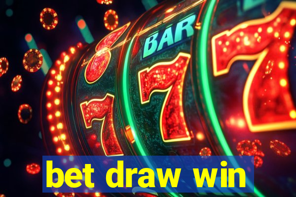 bet draw win