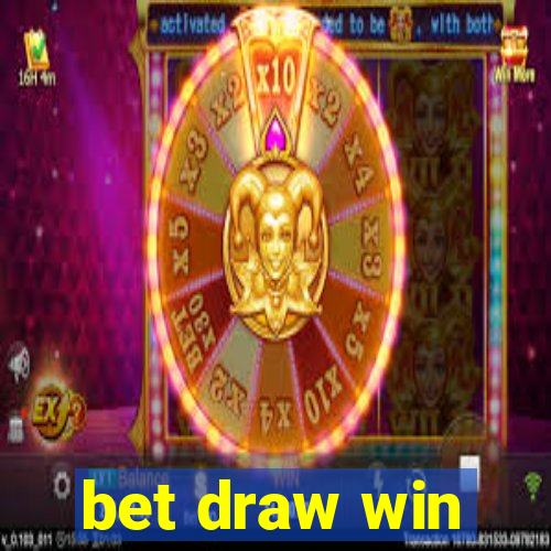 bet draw win