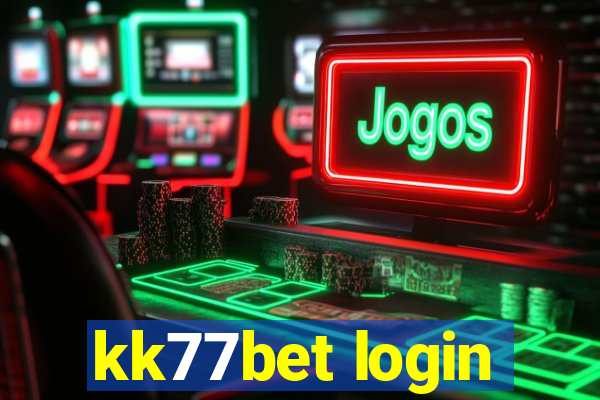 kk77bet login