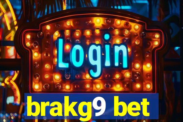 brakg9 bet