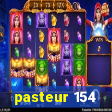 pasteur 154