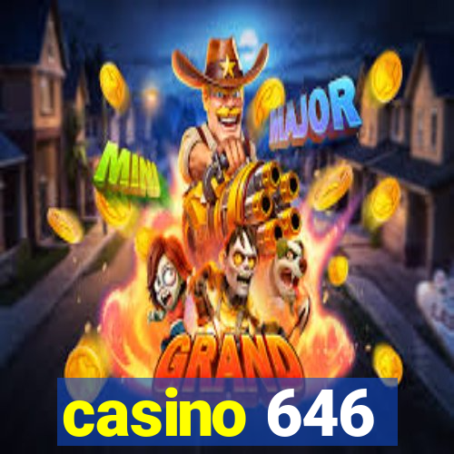 casino 646