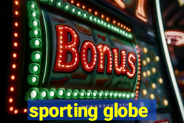 sporting globe