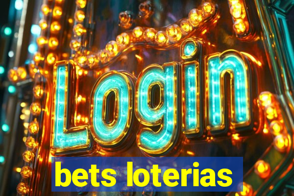 bets loterias