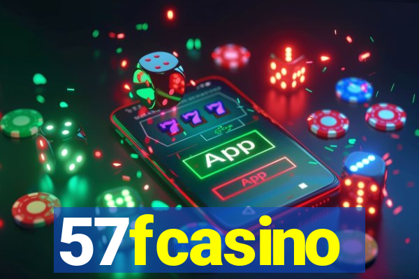 57fcasino