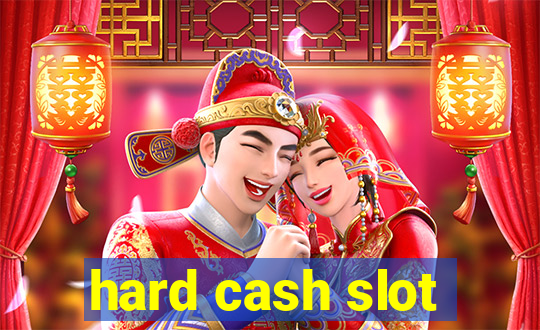 hard cash slot