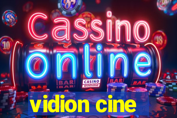 vidion cine