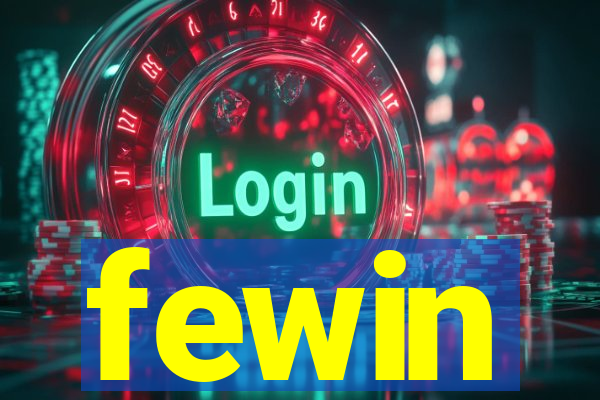 fewin