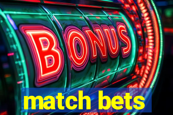 match bets