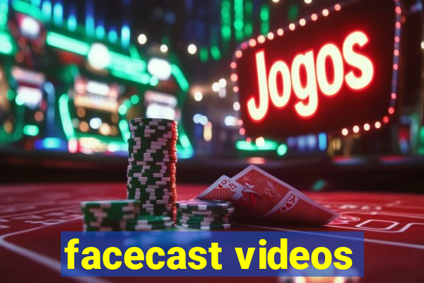 facecast videos