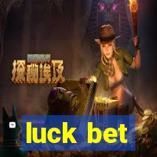 luck bet