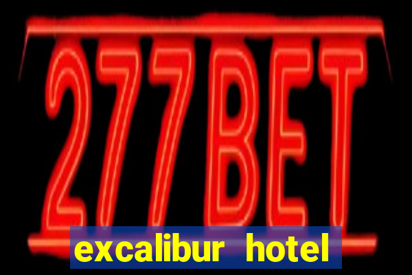 excalibur hotel casino las vegas booking