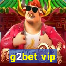 g2bet vip