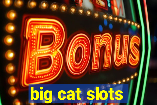 big cat slots