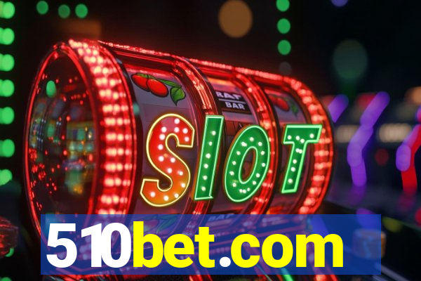 510bet.com