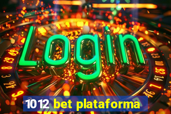 1012 bet plataforma