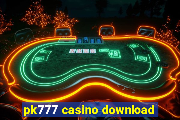 pk777 casino download