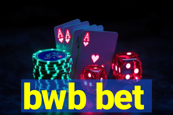 bwb bet