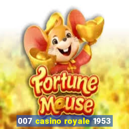 007 casino royale 1953