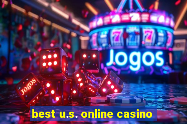 best u.s. online casino