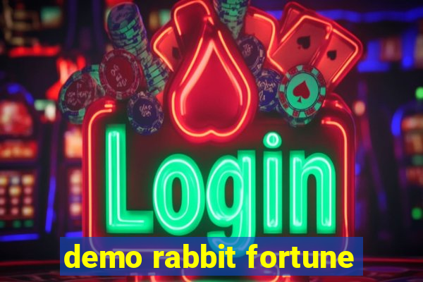 demo rabbit fortune