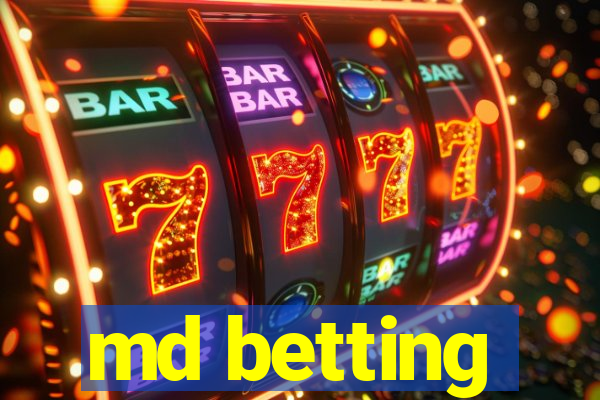 md betting