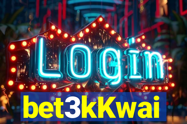 bet3kKwai