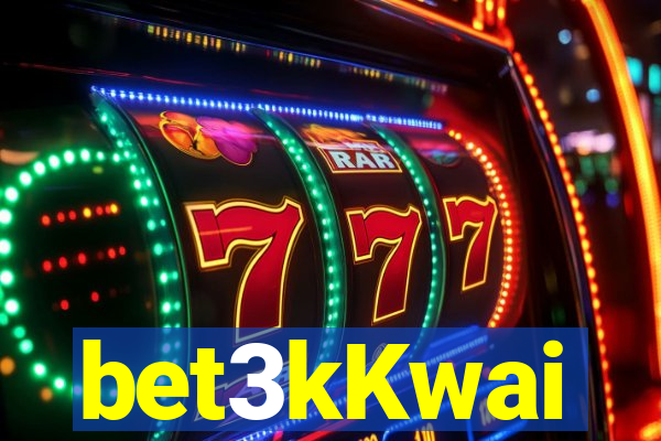 bet3kKwai