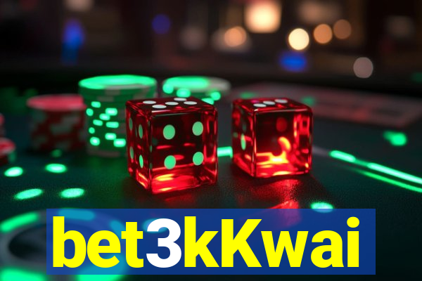 bet3kKwai