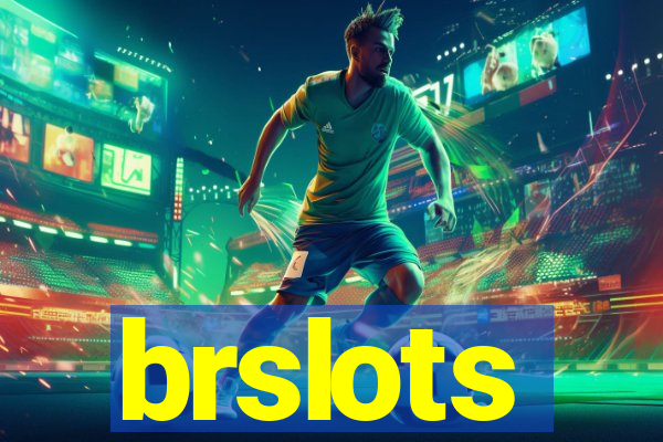 brslots