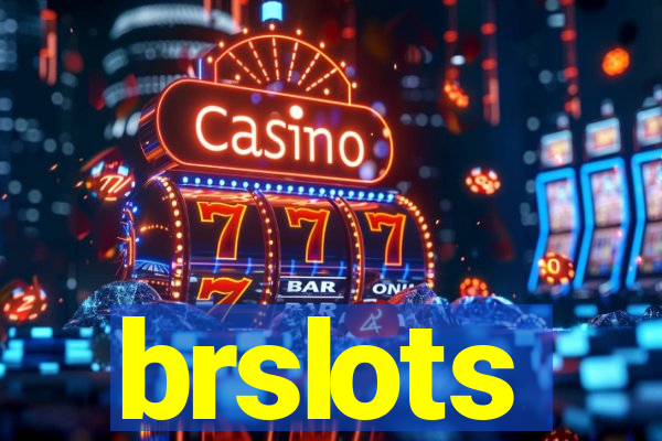 brslots