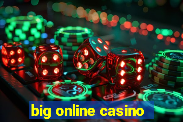 big online casino