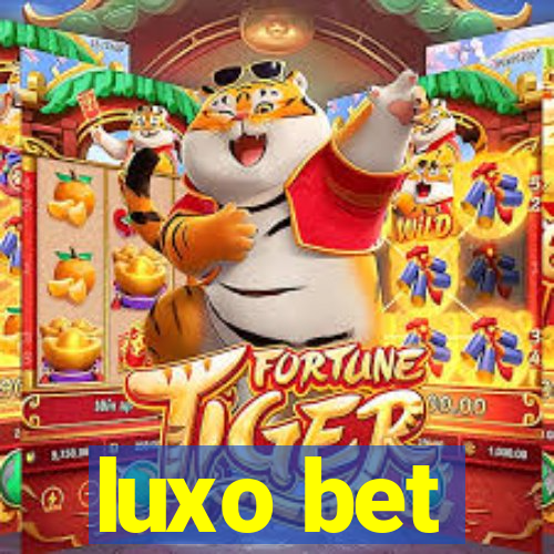 luxo bet