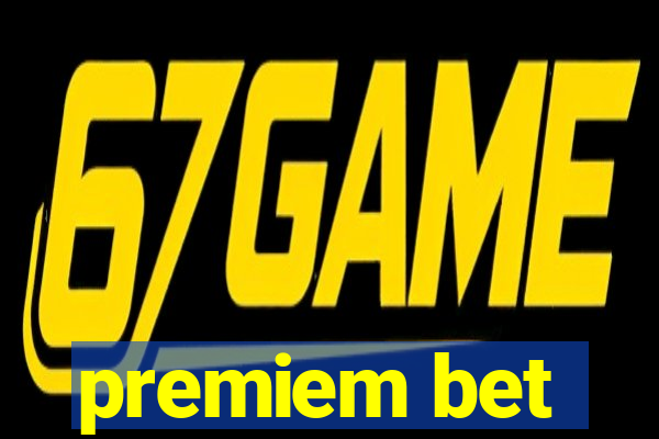 premiem bet