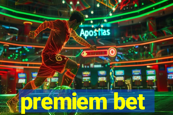 premiem bet