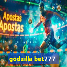 godzilla bet777